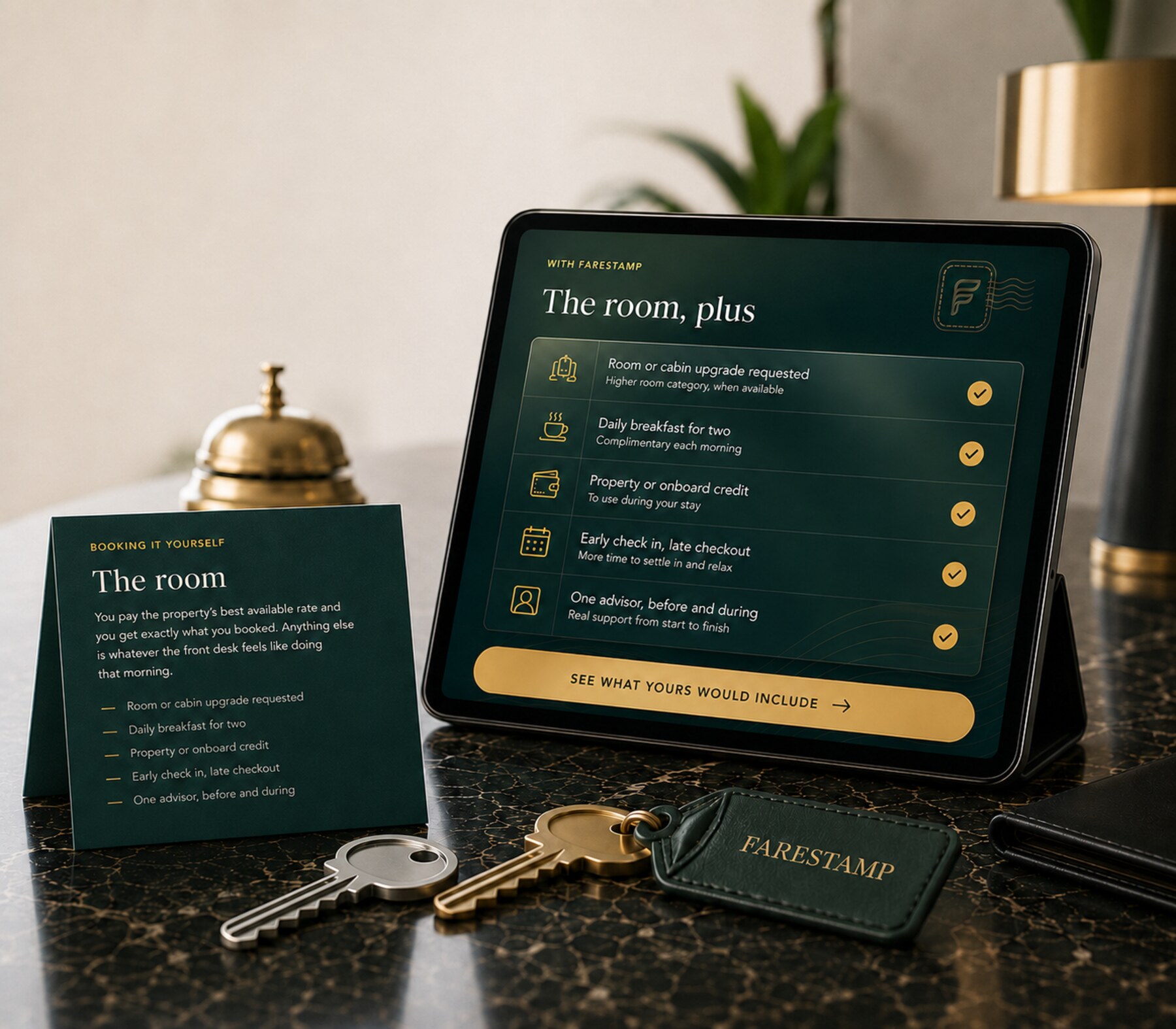 A hotel desk with a printed card listing what a direct booking gets you, beside a tablet showing what is added when you book through us: a room or cabin upgrade requested, daily breakfast for two, property or onboard credit, early check-in and late checkout, and one advisor before and during the trip. A brass key and a green leather FareStamp fob rest on the marble.